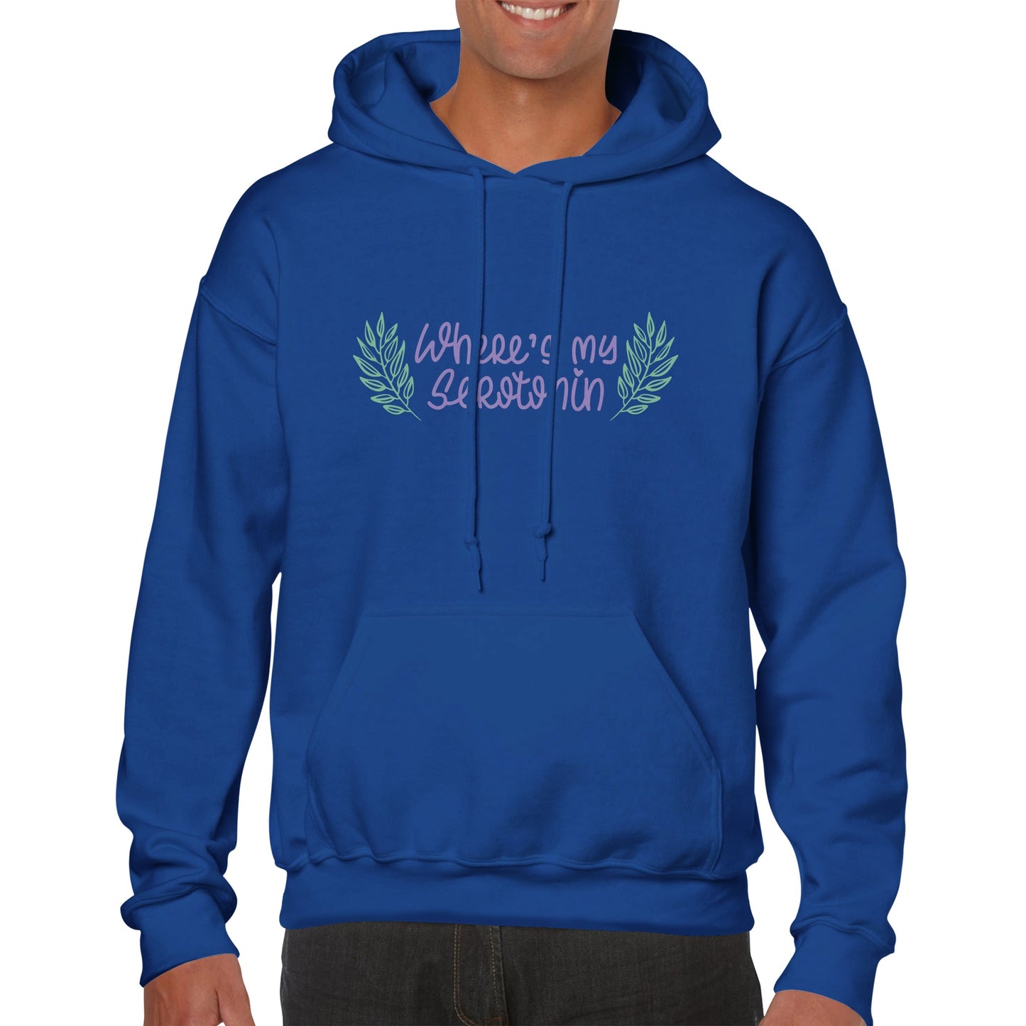 Where's My Serotonin Classic Unisex Pullover Hoodie