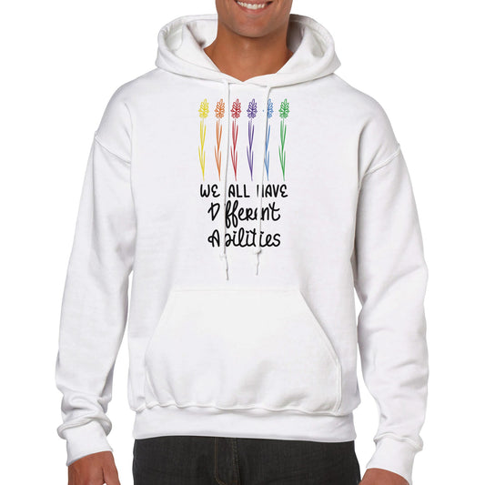 We All Have Different Abilities Classic Unisex Pullover Hoodie